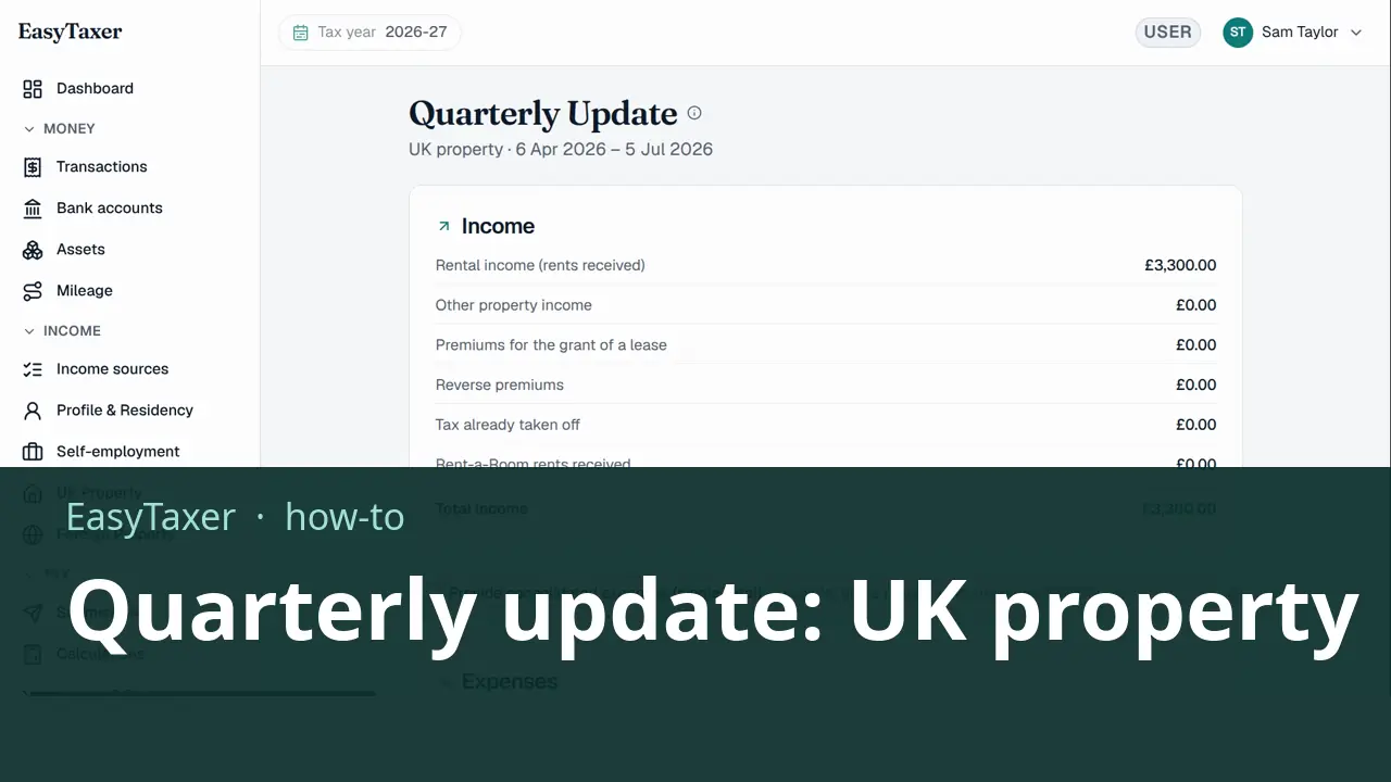 A still from the video: the EasyTaxer quarterly update page for UK property, showing the period and the rental income lines that add up to total income, under the title Quarterly update for UK property.