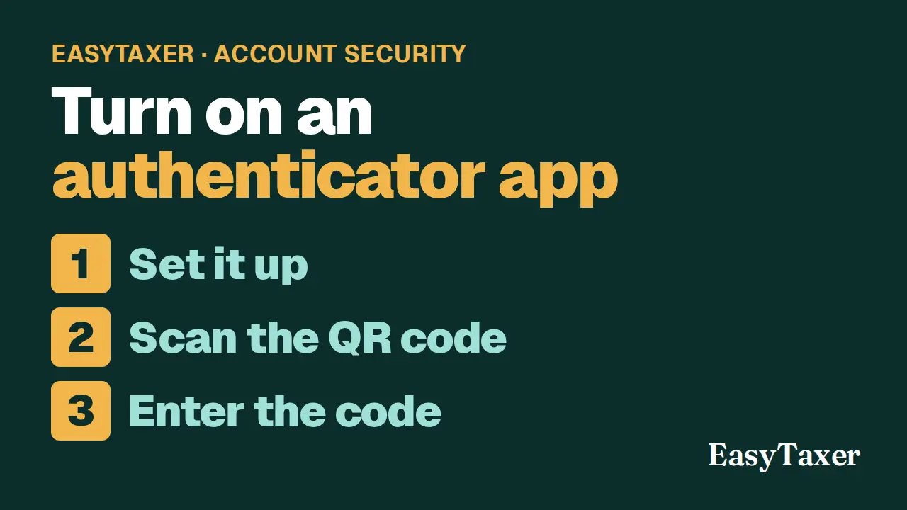 A still from the video: a dark green title slide labelled EasyTaxer, Account security, listing three numbered steps, Set it up, Scan the QR code, and Enter the code, with the EasyTaxer logo in the corner, under the title Turn on an authenticator app.